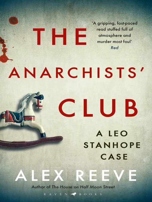 Upplýsingar um The Anarchists' Club eftir Alex Reeve - Til útláns